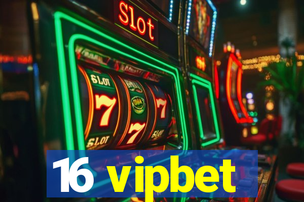 16 vipbet